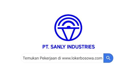 Pt sanly industries gaji  Lokasi